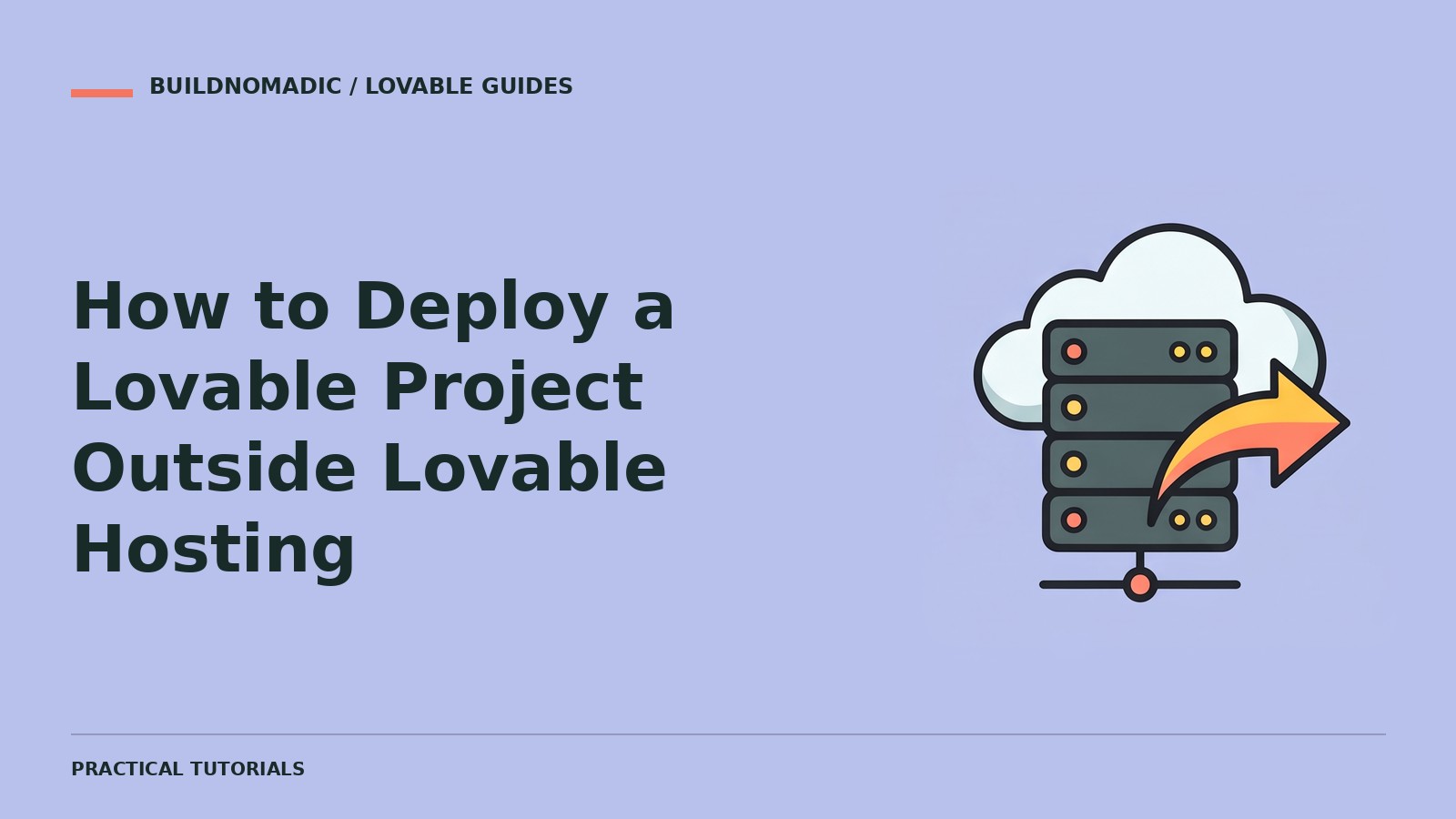 How to Deploy a Lovable Project Outside Lovable Hosting