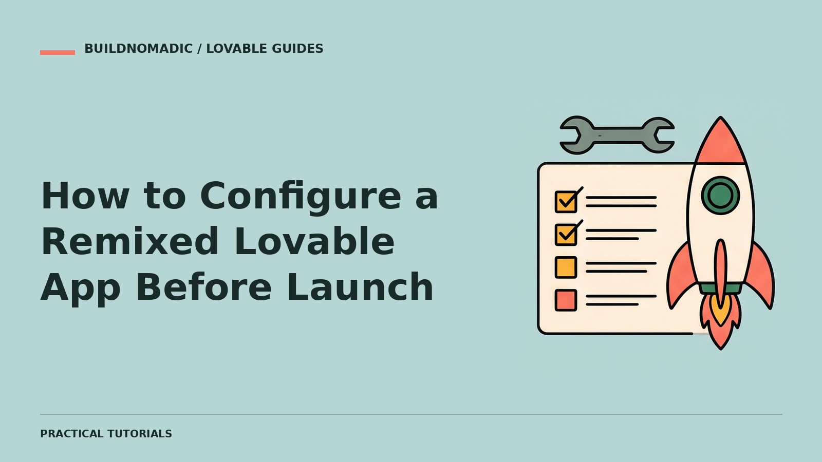 How to Configure a Remixed Lovable App Before Launch